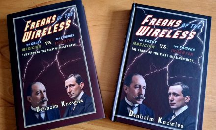 Book Review: “Freaks of the Wireless” by Denholm Knowles