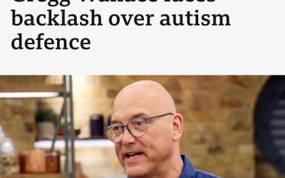 Gregg Wallace – Autism Is NOT An Excuse For Your Abhorrent Behaviour