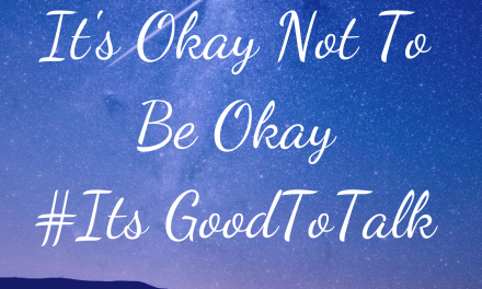It’s Okay Not To Be Okay…..