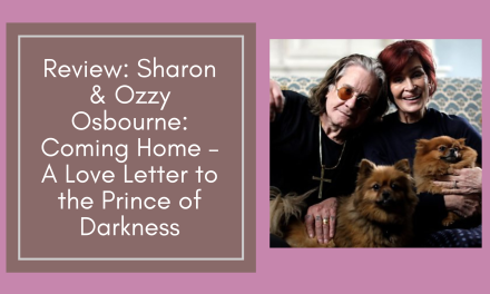 Sharon & Ozzy Osbourne: Coming Home – A Love Letter to the Prince of Darkness