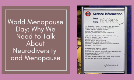 World Menopause Day: Why We Need to Talk About Neurodiversity and Menopause