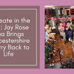 Review: Laureate in the Wild – Jay Rose Ana Brings Worcestershire Poetry Back to Life